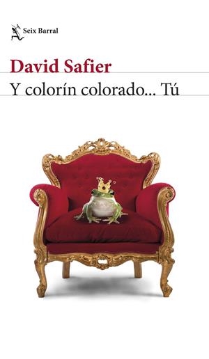 Y COLORIN COLORADO...TU | 9788432232961 | SAFIER, DAVID