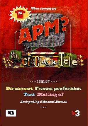 APM? EL CIRC DE LA TELE (LLIBRE + SAMARRETA) | 9788415224310 | SANS MAURI, GUILLEM