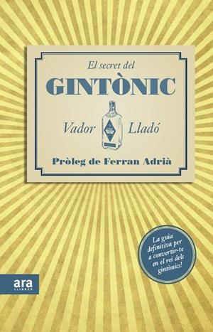 SECRET DEL GINTONIC, EL | 9788415224563 | LLADO, VADOR
