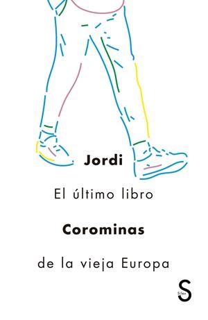 ULTIMO LIBRO DE LA VIEJA EUROPA, EL | 9788477375289 | COROMINAS, JORDI