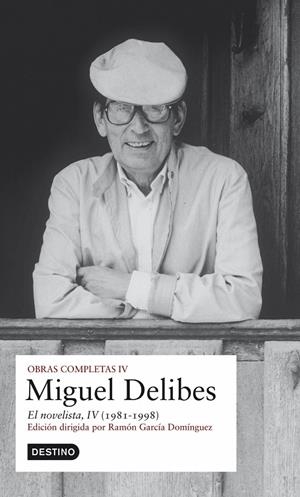 OBRAS COMPLETAS MIGUEL DELIBES (VOL. IV): EL NOVELISTA | 9788423341955 | DELIBES, MIGUEL