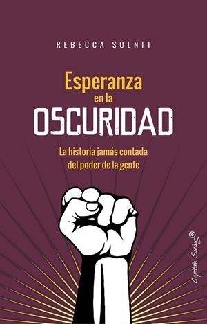 ESPERANZA EN LA OSCURIDAD | 9788494740749 | SOLNIT, REBECCA