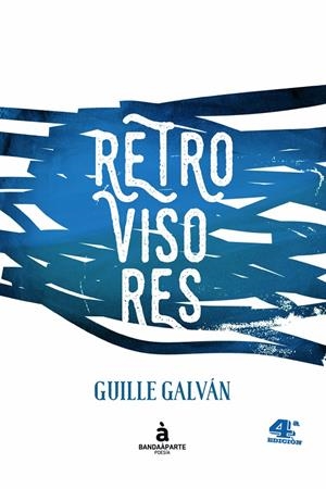 RETROVISORES | 9788494408618 | GALVAN, GUILLERMO