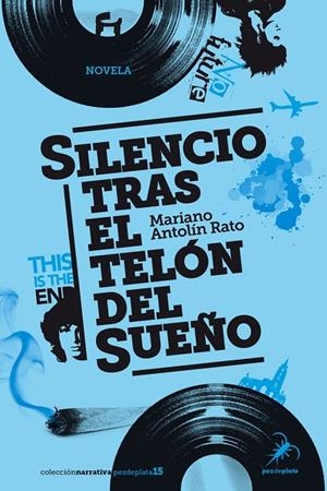 SILENCIO TRAS EL TELON DEL SUEÑO | 9788494696237 | ANTOLIN RATO, MARIANO