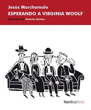 ESPERANDO A VIRGINIA WOOLF (ED. ILUSTRADA) | 9788417281038 | MARCHAMALO, JESUS