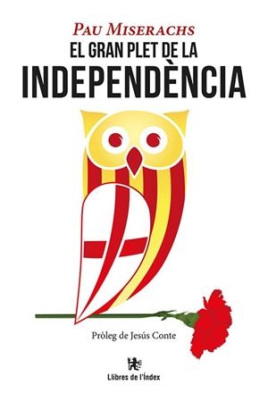 GRAN PLET DE LA INDEPENDENCIA, EL | 9788494537691 | MISERACHS, PAU