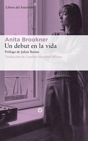 DEBUT EN LA VIDA, UN | 9788417007348 | BROOKNER, ANITA