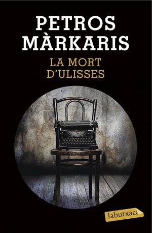 MORT D'ULISSES, LA | 9788490663844 | MARKARIS, PETROS