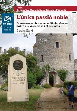 UNICA PASSIÓ NOBLE, L' | 9788416505708 | GARI, JOAN