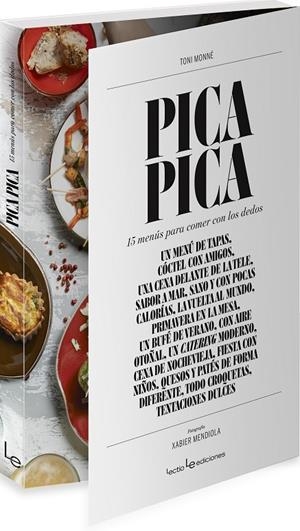 PICA PICA. 15 MENUS PARA COMER CON LOS DEDOS | 9788416012121 | MONNE, TONI