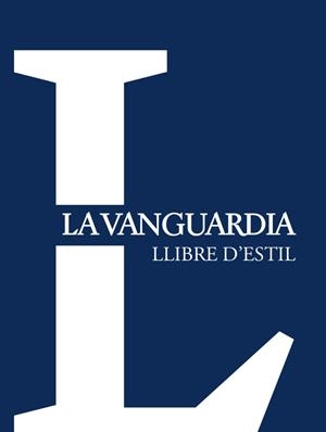 LLIBRE D'ESTIL LA VANGUARDIA | 9788416372461 | AAVV