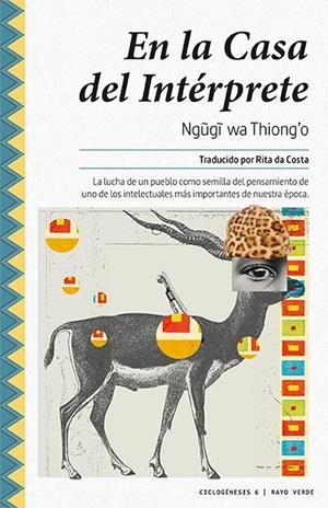 EN LA CASA DEL INTERPRETE | 9788416689507 | THIONG'O, NGUGI WA
