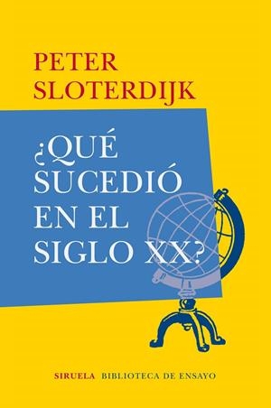 ¿QUE SUCEDIO EN EL SIGLO XX? | 9788417308230 | SLOTERDIJK, PETER