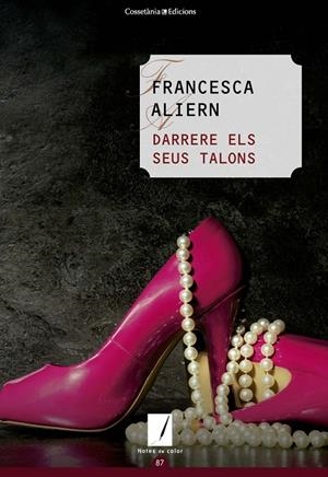 DARRERE ELS SEUS TALONS | 9788490347195 | ALIERN, FRANCESCA