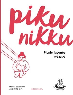 PIKU NIKKU (CAST). PICNIC JAPONES | 9788417115524 | TRILLA CLOT, JORDI; BAUDISOVA, MONIKA