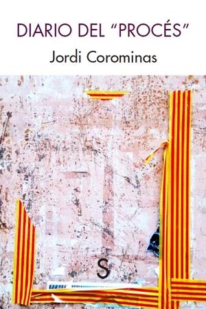 DIARIO DEL 'PROCES' | 9788477376798 | COROMINAS, JORDI