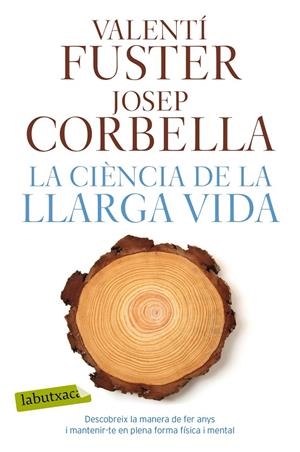 CIÈNCIA DE LA LLARGA VIDA, LA  | 9788417031923 | FUSTER, VALENTÍ; CORBELLA, JOSEP