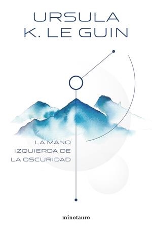 MANO IZQUIERDA DE LA OSCURIDAD, LA | 9788445005323 | GUIN, URSULA K. LE 