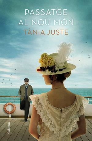 PASSATGE AL NOU MON | 9788466423847 | JUSTE, TANIA