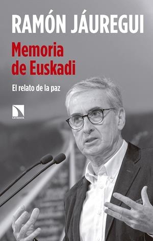 MEMORIA DE EUSKADI | 9788490974827 | JAUREGUI, RAMON