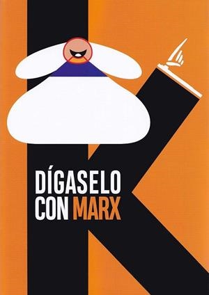 DIGASELO CON MARX | 9788497215879 | AAVV