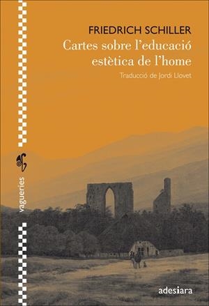 CARTES SOBRE L'EDUCACIO ESTETICA DE L'HOME | 9788416948208 | SCHILLER, FRIEDRICH