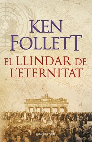 LLINDAR DE L'ETERNITAT, EL | 9788415961079 | FOLLETT, KEN