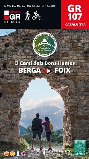 CAMI DELS BONS HOMES: BERGA-FOIX (GR 107 CATALUNYA), EL  | 9788490347072 | AAVV