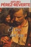 ORO DEL REY, EL. LAS AVENTURAS DEL CAPITAN ALATRISTE | 9788466312042 | PEREZ-REVERTE, ARTURO (1951- )