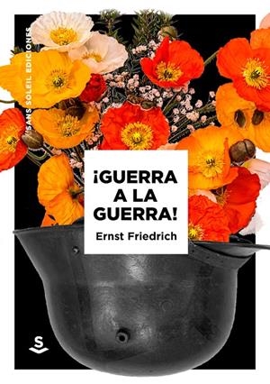 ¡GUERRA A LA GUERRA! | 9788494839627 | FRIEDRICH, ERNST