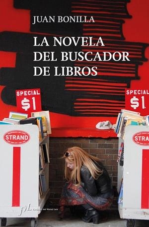 NOVELA DEL BUSCADOR DE LIBROS, LA | 9788417453008 | BONILLA, JUAN