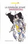 ESPAÑA DE ZETAPE, LA | 9788496088344 | DAVID GISTAU