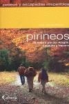 PIRINEOS. 30 RUTAS A PIE POR ARAGON, CATALUÑA Y NAVARRA | 9788496434134 | RODRIGUEZ, JOSE LUIS