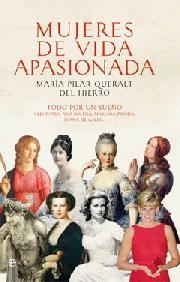 MUJERES DE VIDA APASIONADA | 9788497349369 | QUERALT DEL HIERRO, MARIA PILAR