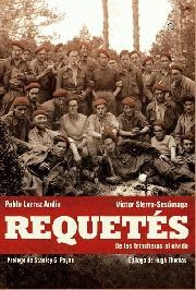 REQUETES. DE LAS TRINCHERAS AL OLVIDO | 9788497349734 | LARRAZ ANDIA, PABLO; SIERRA-SESUMAGA, VICTOR