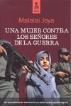 MUJER CONTRA LOS SEÑORES DE LA GUERRA, UNA | 9788489624702 | JOYA, MALALAI