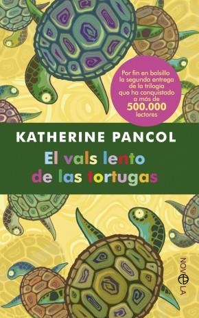 VALS LENTO DE LAS TORTUGAS, EL | 9788499702551 | PANCOL, KATHERINE