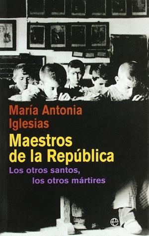 MAESTROS DE LA REPUBLICA | 9788497349550 | IGLESIAS, MARIA ANTONIA