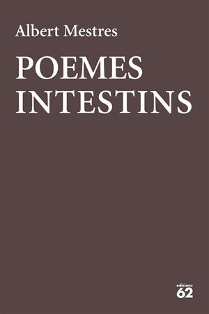 POEMES INTESTINS | 9788429777178 | MESTRES, ALBERT