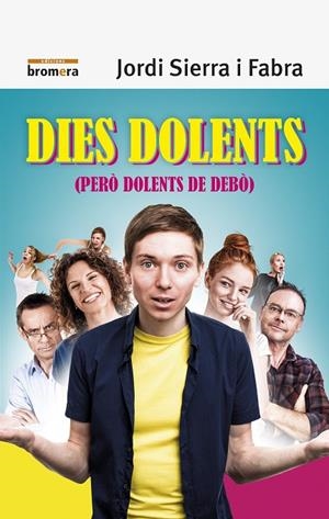 DIES DOLENTS | 9788490269138 | SIERRA I FABRA, JORDI