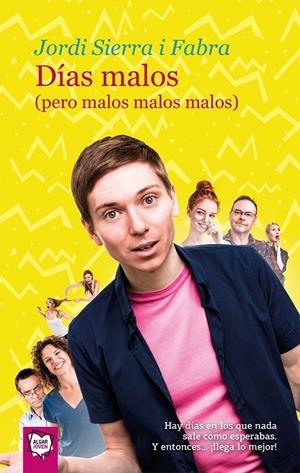 DIAS MALOS | 9788491422297 | SIERRA I FABRA, JORDI