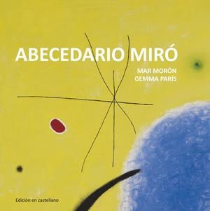 ABECEDARIO MIRO | 9788425227332 | MORON, MAR; PARIS, GEMMA