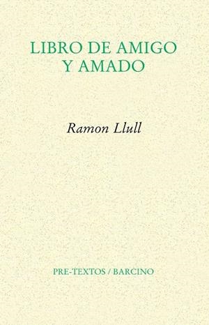 LIBRO DE AMIGO Y AMADO (BILINGUE) | 9788415576914 | LLULL, RAMON
