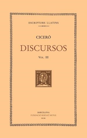DISCURSOS, VOL. III | 9788498591774 | CICERO
