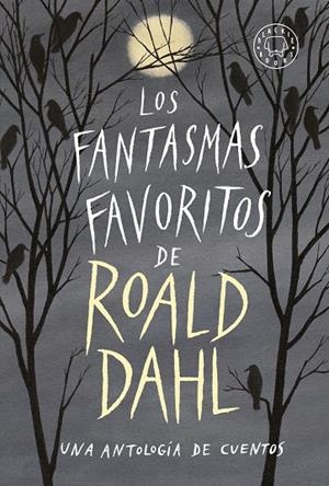 FANTASMAS FAVORITOS DE ROALD DAHL, LOS. UNA ANTOLOGIA DE CUENTOS | 9788417552053 | AAVV