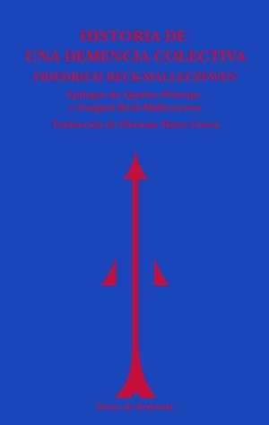 HISTORIA DE UNA DEMENCIA COLECTIVA | 9788494725623 | RECK-MALLECZEWEN, IRMGARD