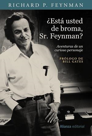 ¿ESTA USTED DE BROMA, SR. FEYNMAN? | 9788491811398 | FEYNMAN, RICHARD P.
