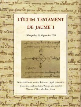ULTIM TESTAMENT DE JAUME I, L' | 9788497160193 | AAVV