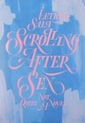 SCROLLING AFTER SEX (CAST) | 9788494810718 | SALA, LETICIA