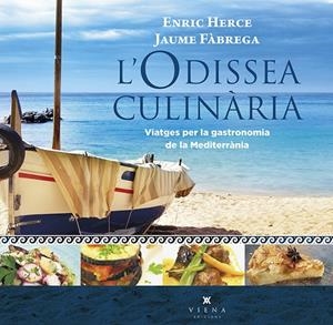 ODISSEA CULINARIA, L' | 9788494906619 | HERCE, ENRIC; FABREGA, JAUME
